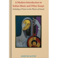A Modern Introduction to Indian Music and Other Essays