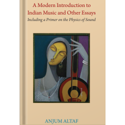 A Modern Introduction to Indian Music and Other Essays