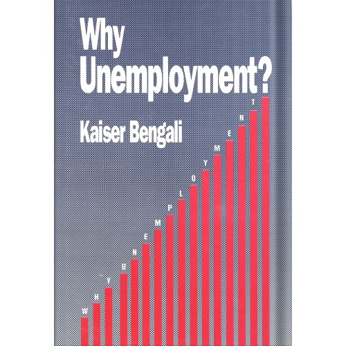 Why Unemployment?